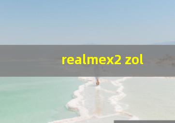 realmex2 zol